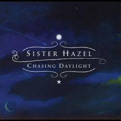Sister Hazel : Chasing Daylight